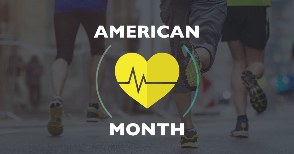 Celebrate American Heart Month!