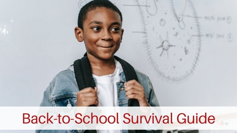 Back-to-School Survival Guide